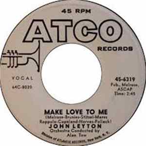 John Leyton - Make Love To Me / I'll Cut Your Tail Off flac