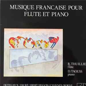 Dominique Taouss, Robert Thuillier - Musique Française Pour Flûte Et Piano flac