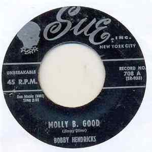 Bobby Hendricks - Molly B. Good / Dreamy Eyes flac