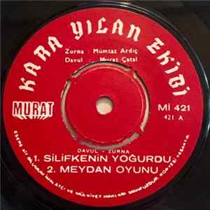 Kara Yılan Ekibi - Silifkenin Yoğurdu flac