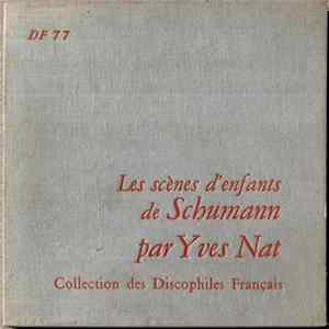Schumann, Yves Nat - Scènes D'enfants flac