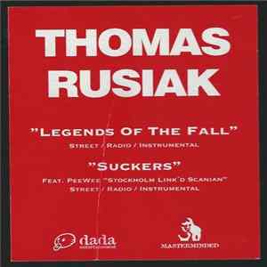 Thomas Rusiak - Legends Of The Fall / Suckers flac