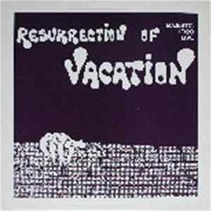 Vacation - Resurrection Of Vacation flac