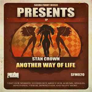 Stan Crown - Another Way Of Life flac