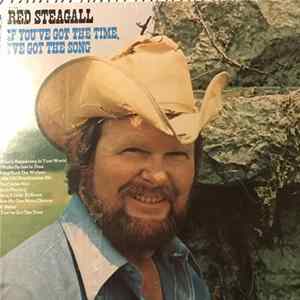 Red Steagall - If You've Got The Time, I've Got The Song flac