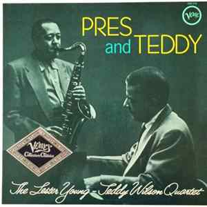 The Lester Young-Teddy Wilson Quartet - Pres And Teddy flac