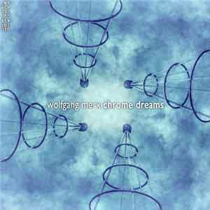 Wolfgang Merx - Chrome Dreams flac