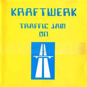 Kraftwerk - Traffic Jam On Autobahn flac