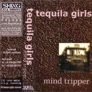 Tequila Girls - Mind Tripper flac