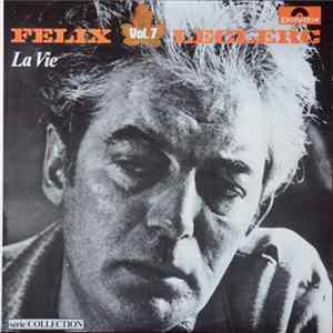 Félix Leclerc - Vol.7 - La Vie flac