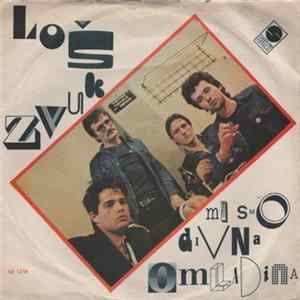 Loš Zvuk - Mi Smo Divna Omladina flac