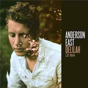 Anderson East - Delilah flac