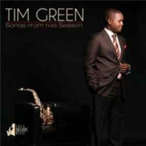 Tim Green - Songs From This Season flac