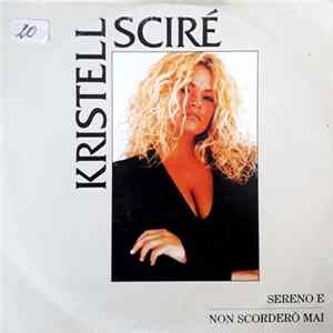 Kristell Sciré - Sereno E / Non Scordero Mai flac