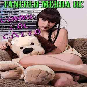 Fanculo Merda HC - Donne Col Cazzo flac