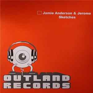 Jamie Anderson & Jerome - Sketches flac