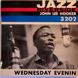 John Lee Hooker - Wednesday Evenin flac