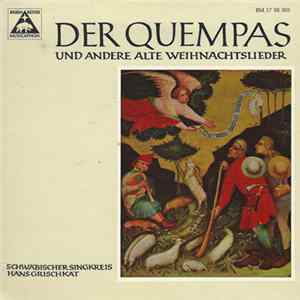 Schwäbischer Singkreis, Hans Grischkat - Der Quempas (Und Andere Alte Weihnachtslieder) flac