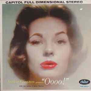 Jackie Gleason - Jackie Gleason Presents "Oooo!" flac