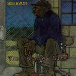 Bob Evans - The Bradley Suite flac