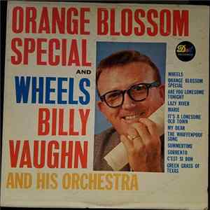 Billy Vaughn And His Orchestra - Wheels And Orange Blossom Special flac