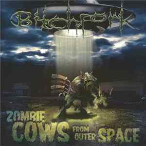 Bitchfork - Zombie Cows From Outer Space flac