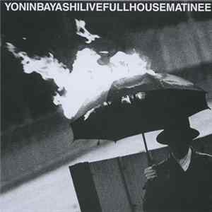 四人囃子 - Live Full House Matinee flac