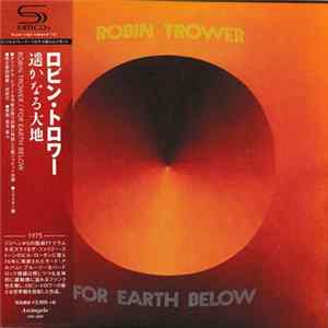 Robin Trower - For Earth Below flac