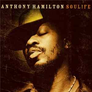 Anthony Hamilton - Soulife flac