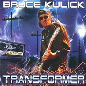 Bruce Kulick - Transformer flac