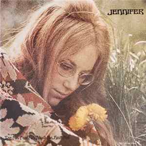 Jennifer - See Me, Feel Me, Touch Me, Heal Me! flac