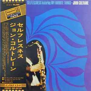 John Coltrane - Selflessness Featuring My Favorite Things flac
