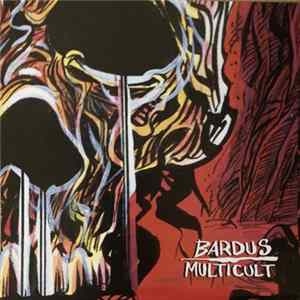Bardus / Multicult - Tired Of Everything / Centroid flac