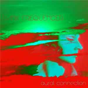 Dark Frequencer - Aural Connection flac