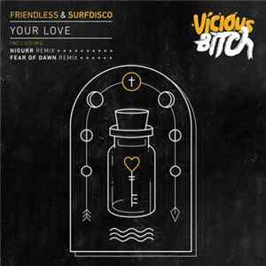 Friendless & Surfdisco - Your Love flac