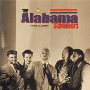 The Alabama Slammers - We're Slammin' flac