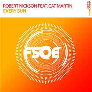 Robert Nickson Feat. Cat Martin - Every Sun flac
