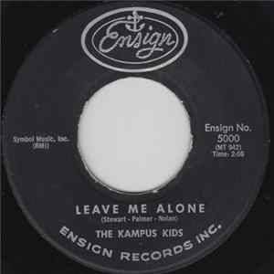 The Kampus Kids - Leave Me Alone flac