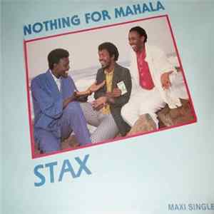 Stax - Nothing For Mahala flac