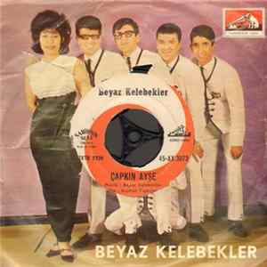 Beyaz Kelebekler - Çapkın Ayşe, Bu Nasıl Hayat flac