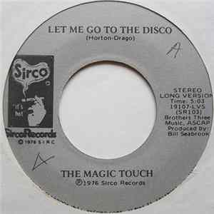 The Magic Touch - Let Me Go Down To The Disco flac