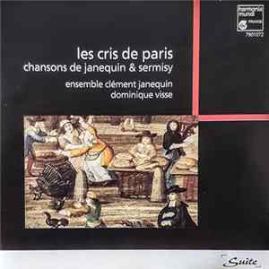 Ensemble Clément Janequin, Dominique Visse - Les Cris De Paris flac