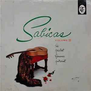Sabicas - The Greatest Flamenco Guitarist Volume II flac