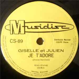Giselle Et Julien - Je T´adore / Le Monde Erotique De Giselle flac