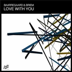 Baarregaard & Briem - Love With You flac
