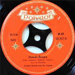 Friedel Hensch Und Die Cyprys - Hatschi-Boogie / Ich Bin Fisch flac
