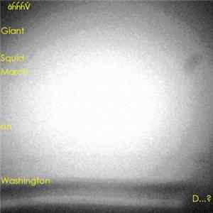Giant Squid March On Washington - D...? flac