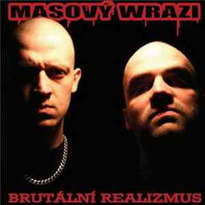 Masový Wrazi - Brutální Realizmus flac