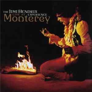The Jimi Hendrix Experience - Live At Monterey flac