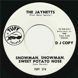 The Jaynetts - Snowman, Snowman, Sweet Potato Nose flac